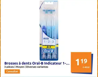 Action Brosses à Dents oral-B Indicateur 1 offre
