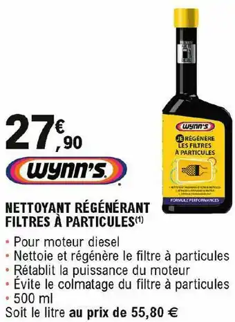 E.Leclerc L'Auto Nettoyant Régénérant Filtres à Particules Wynn's offre