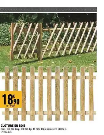 Brico Cash Clôture En Bois offre