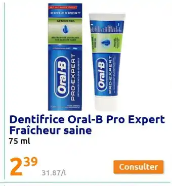 Dentifrice Oral-B Pro Expert Fraîcheur Saine