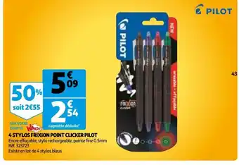 Auchan 4 stylos frixion point clicker pilot offre