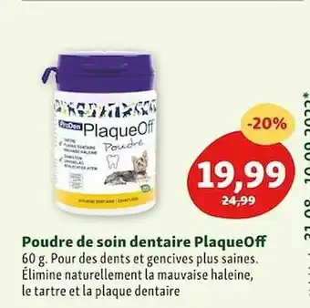 Maxi Zoo Poudre de soin dentaire plaqueoff offre