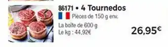 Thiriet 4 Tournedos offre