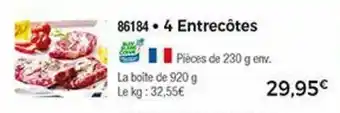 Thiriet 4 Entrecôtes offre