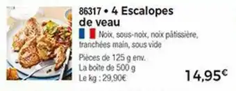 Thiriet 4 Escalopes de veau offre