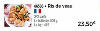 Thiriet Ris de veau offre