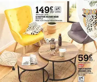 Centrakor La fauteuil velours nour les 2 tables basses gigognes joya offre