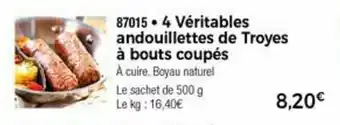 4 Véritables andouillettes de troyes