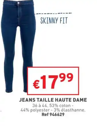 Trafic Jean taille haute dame offre