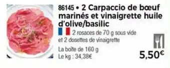2 Carpaccio de bœuf marinés et vinaigrette huile