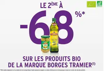Intermarché BON PLAN SUR LES PRODUITS BIO DE LA MARQUE BORGES TRAMIER offre