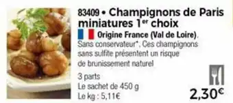 Thiriet Champignons de paris miniatures offre