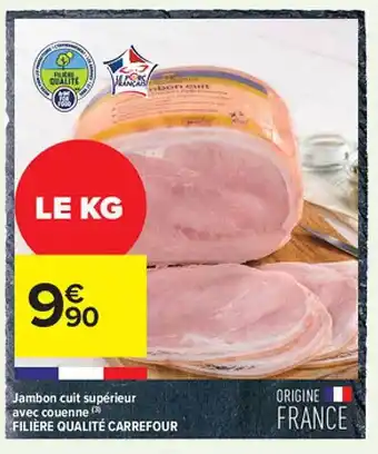 Carrefour Contact Jambon cuit supérieur avec couenne filière qualité carrefour offre