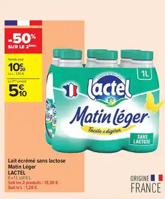 Carrefour Contact Lait écrémé sans lactose matin léger lactel offre