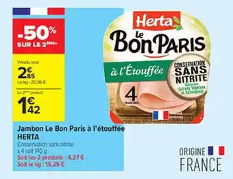 Carrefour Contact Jambon le bon paris à l'étouffée herta offre