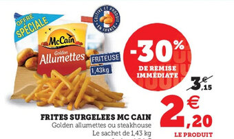 Super U Frites surgelees mc cain offre
