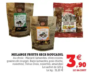 Super U Melange fruits secs roucadil offre