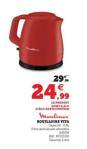 Super U Bouilloire vita offre