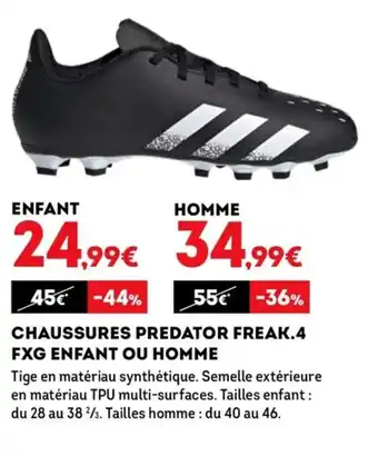 Sport 2000 Chaussures Predator Freak.4 FXG Enfant ou Homme offre