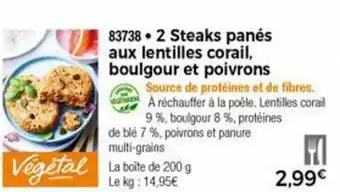 Thiriet 2 Steaks Panés Aux Lentilles Corail offre