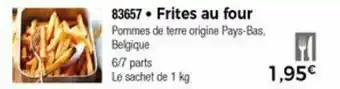 Thiriet Frites Au Four offre