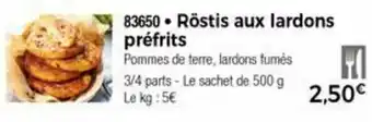 Thiriet Röstis Aux Lardons offre