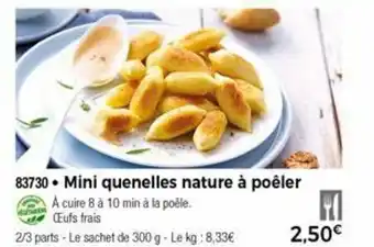 Thiriet Mini Quenelles Nature à Poêler offre