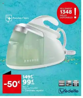 BUT Central vapeur vedette offre