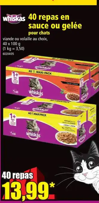 Norma Whiskas 40 Repas En Sauce Ou Gelée offre