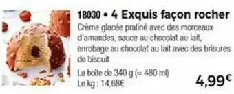 4 Exquis Façon Rocher