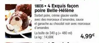 Thiriet 4 Exquis Façon Poire Belle-Hélène offre