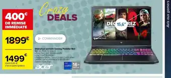 Carrefour Acer ordinatuer portable Gaming Predator Noir offre