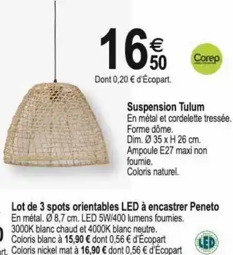 Tridôme Suspension tulum corep, lot de 3 spots orientables led à encastrer peneto corep offre