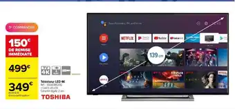 Carrefour Toshiba Téléviseur led 4k offre