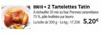 Thiriet 2 Tartelettes Tatin offre