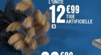 La Foir'Fouille Tige Artificielle offre