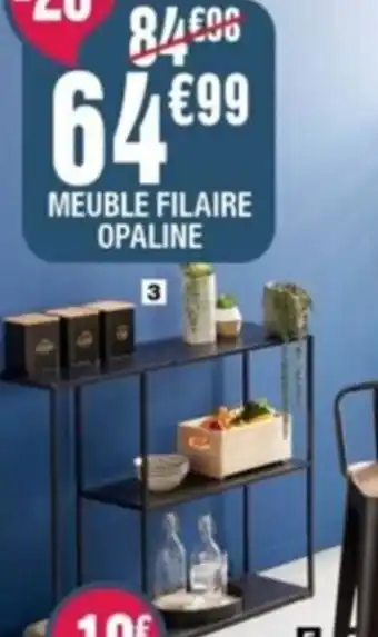 La Foir'Fouille Meuble Filaire opaline offre
