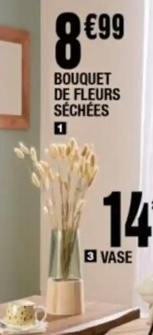La Foir'Fouille Bouquet de Fleurs Séchées offre