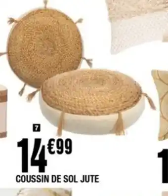 La Foir'Fouille Coussin de Sol Jute offre