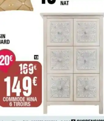 La Foir'Fouille Commode hina 6 Tiroirs offre