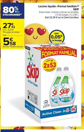 Carrefour Market Skip Lessive Liquide Format Familial offre
