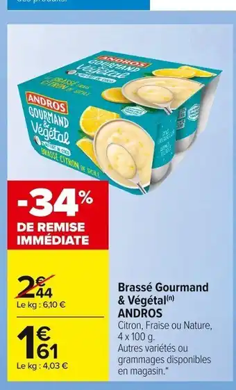 Carrefour Market Andros Brassé Gourmand & Végétal offre