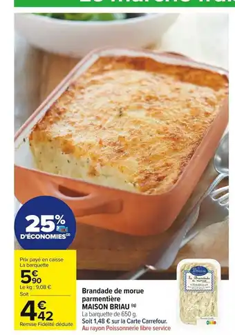 Carrefour Market Brandade de Morue Parmentière Maison Briau offre
