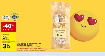 Carrefour Market Reflets de France Saucisse Sèche d'Auvergne I.G.P offre