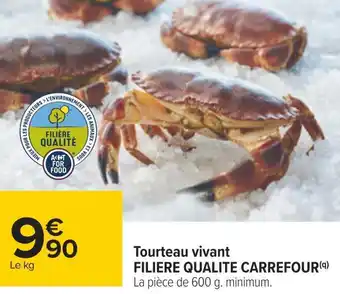 Carrefour Filiere qualite carrefour tourteau vivant offre