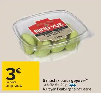 Carrefour 6 mochis cœur goyave offre