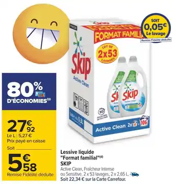 Carrefour Skip lessive liquide format familial offre