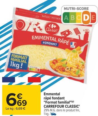 Carrefour Carrefour classic' emmental râpé fondant "format familial" offre