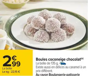 Carrefour Boules coconeige chocolat offre