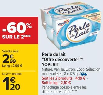 Carrefour Yoplait perle de lait "offre découverte" offre